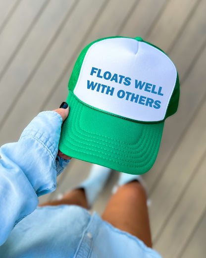 Floats Well With Others Trucker Hat | Funny Lake Day Foam Snapback Cap