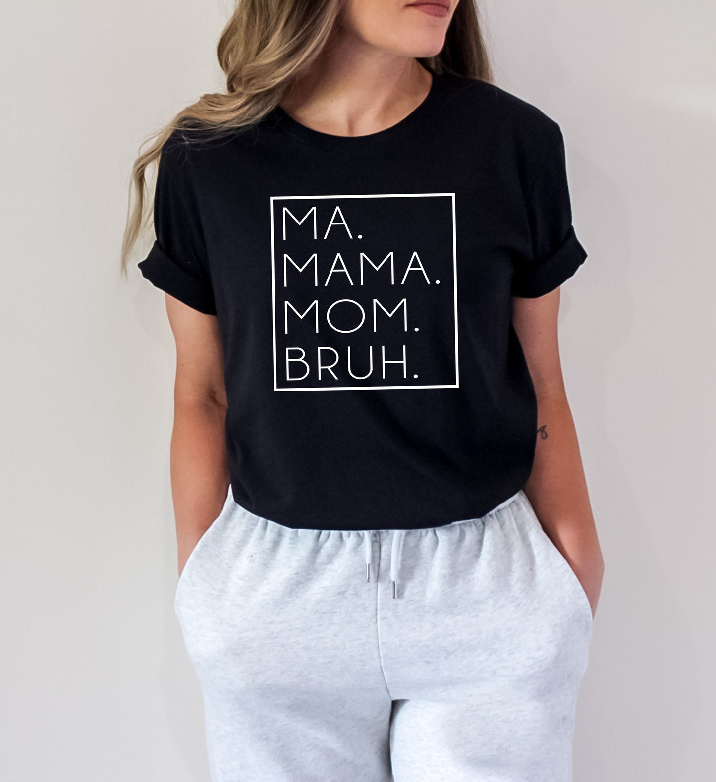 Ma. Mama. Mom.