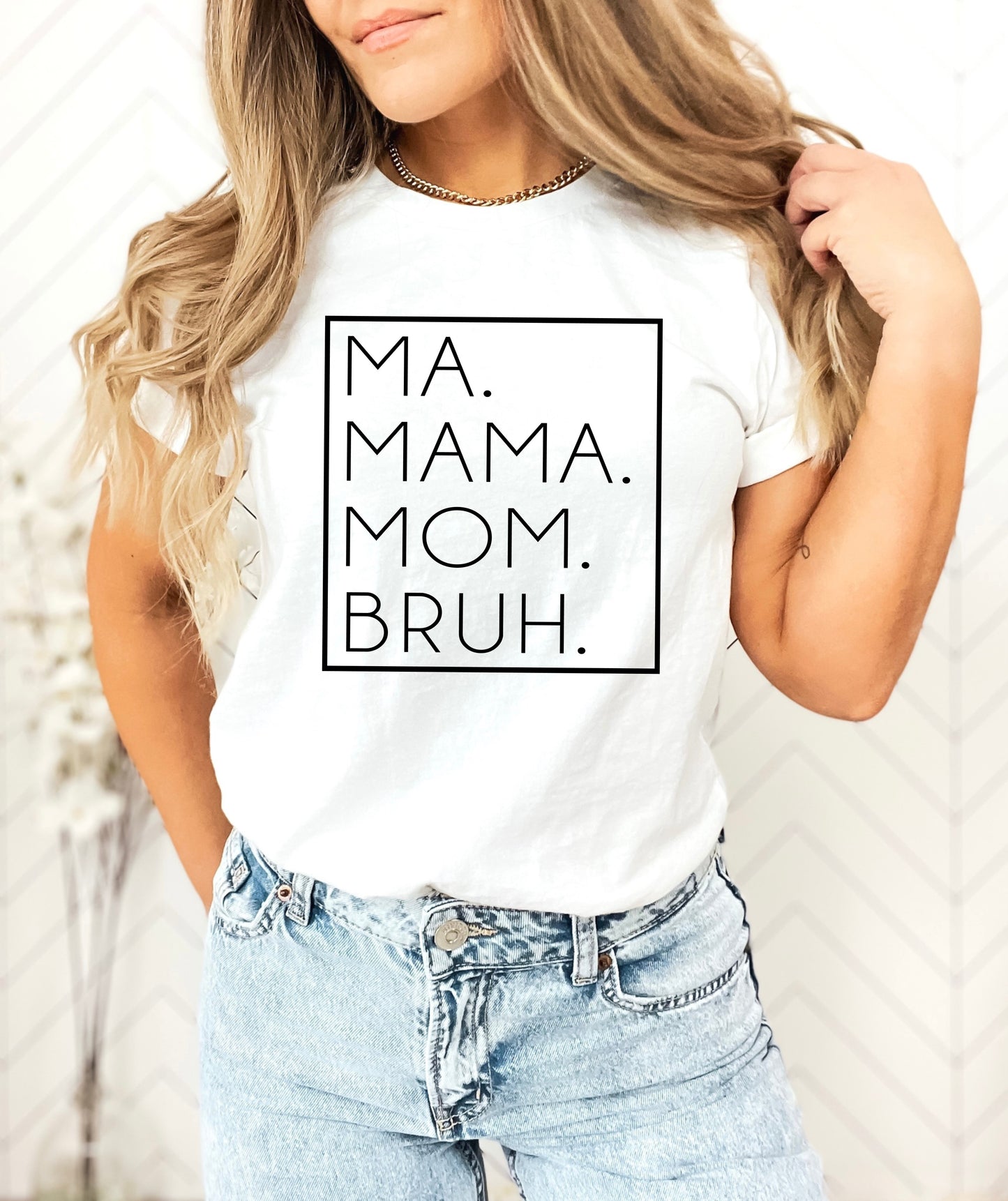Ma. Mama. Mom.