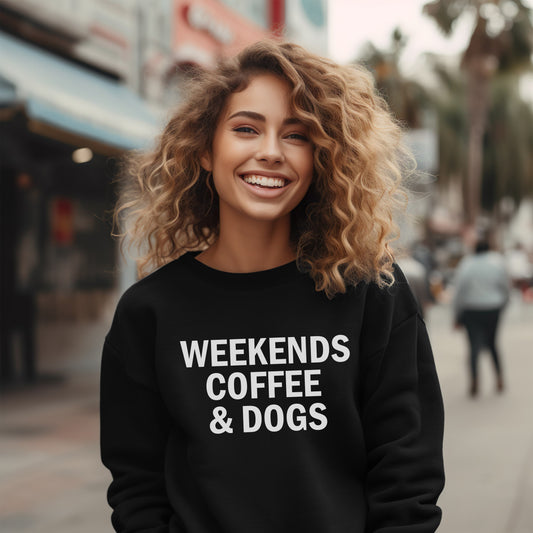 "Weekends, Coffee & Dogs" Tee + Sweatshirt — Casual Dog Lover Apparel