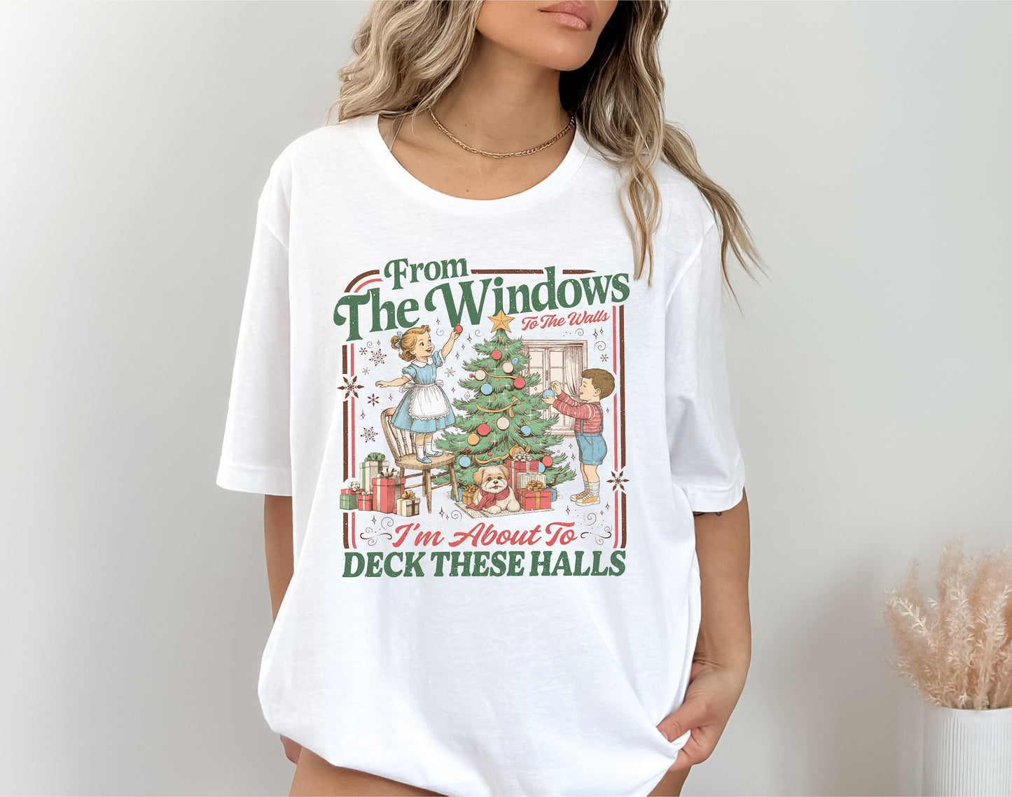 I'm about to deck these halls | T-Shirt | Crewneck Sweatshirt