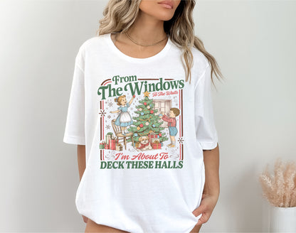 I'm about to deck these halls | T-Shirt | Crewneck Sweatshirt
