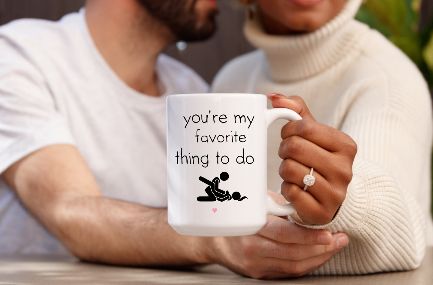 You're my favorite thing to do | 15oz Mug